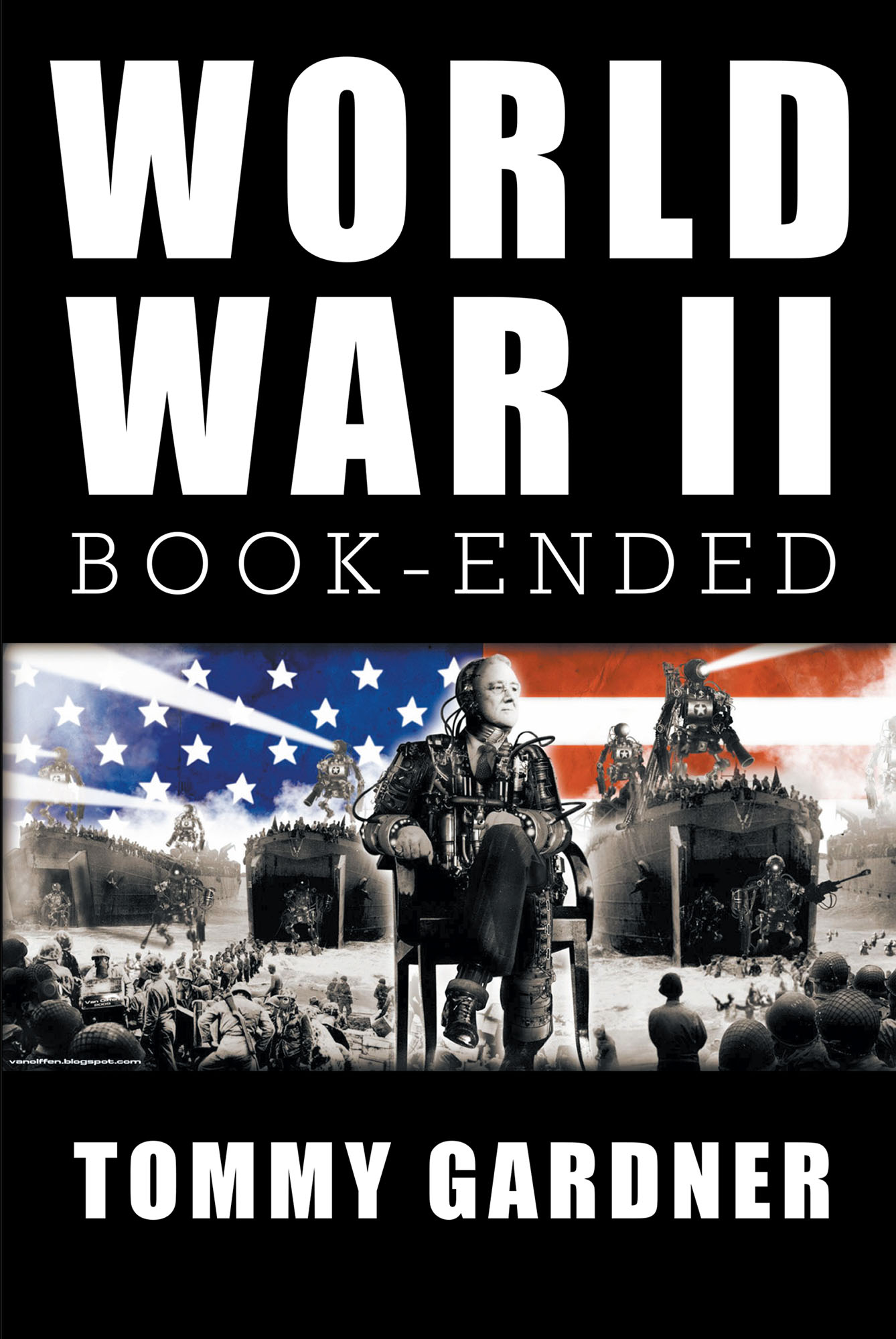 Tommy Gardner's New Book 'World War II Book--Ended' is a Profound ...