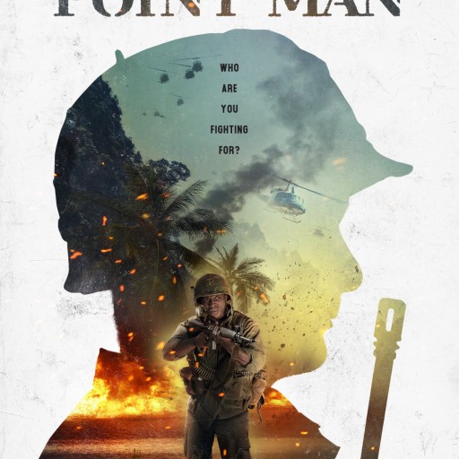 Vision Films Presents 'Point Man', the First Original Narrative Vietnam War Film in American Cinematic History Filmed on Location in Vietnam