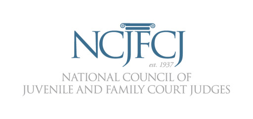 National Council of Juvenile and Family Court Judges Selects 11 Courts for Implementation Sites Project