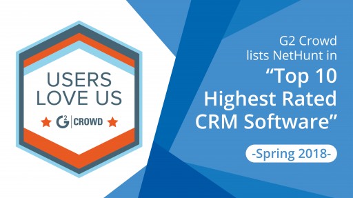 NetHunt Ranks as a Top CRM in G2 Crowd Spring 2018 Grid Report