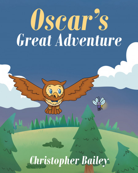Christopher Bailey’s New Book ‘Oscar’s Great Adventure’ Shares a Wise Owl’s Rescue Mission to Save His Brother From Captivity