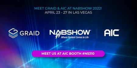 GRAID & AIC at NabShow -- Booth N5310