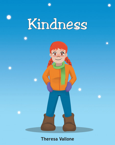 Author Theresa Vallone’s New Book, ‘Kindness’, is a Delightfully Uplifting Children’s Tale That Shows How Kindness Helps Both the Giver and Receiver