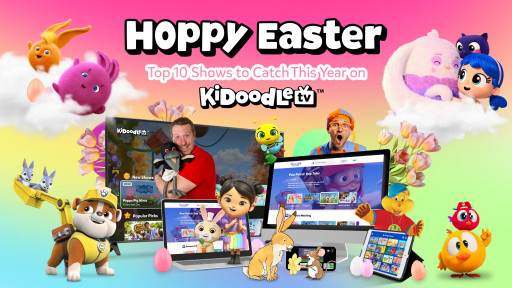 Spring into the Season with Kidoodle.TV’s Top 10 ‘Hoppy Easter’ List for Families