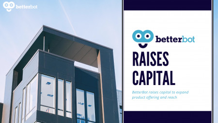 BetterBot Raises Capital