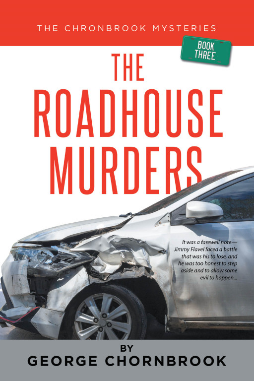 Author George Chornbrook’s new book ‘The Chornbrook Mysteries Book Three: The Roadhouse Murders’ is the story of a murder mystery on the seas