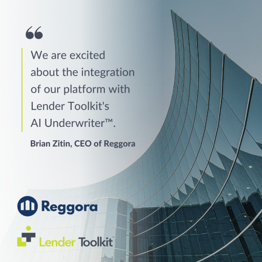 Lender Toolkit, Reggora Join Forces to Streamline Underwriting for Lenders