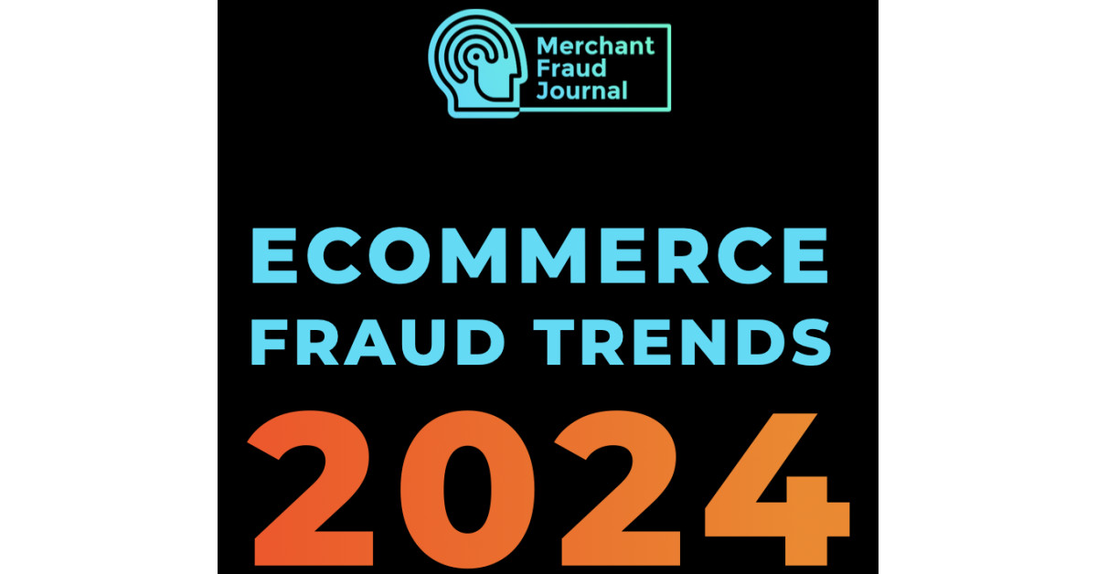 Merchant Fraud Journal Releases 2024 Fraud Trends Report With Insights   F8f7f8674943d2a6bd3daa5b6689 