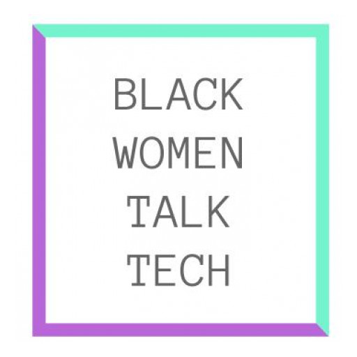 Announcing the Latest Speakers and Sponsors for 5th Annual Roadmap to Billions Conference Presented by Black Women Talk Tech