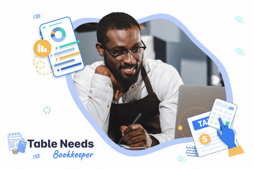 Table Needs, Inc. Introduces Table Needs Bookkeeper, Providing Comprehensive Accounting Services for Counter Service Restaurants