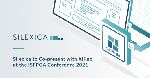 Silexica to Co-Present with Xilinx at the ISFPGA Conference 2021