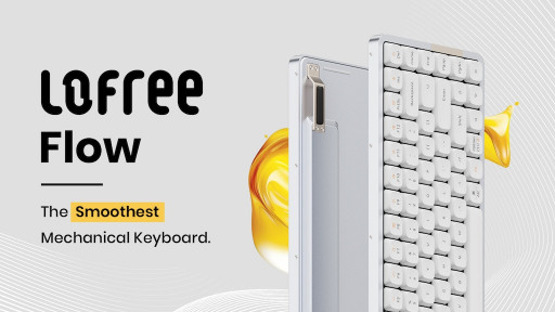 Lofree Unveils the Lofree Flow, the Smoothest Mechanical Keyboard