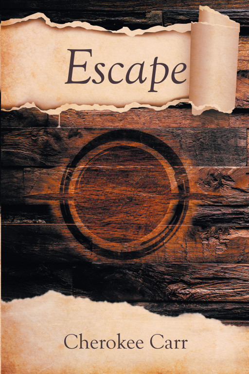 Author Cherokee Carr's New Book 'Escape' is a Compelling Story of a Small Town and Its Shadowy Secret Protector