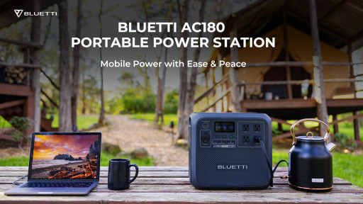 How to Enhance Off-Grid Lifestyle With BLUETTI AC180 Portable Power Station