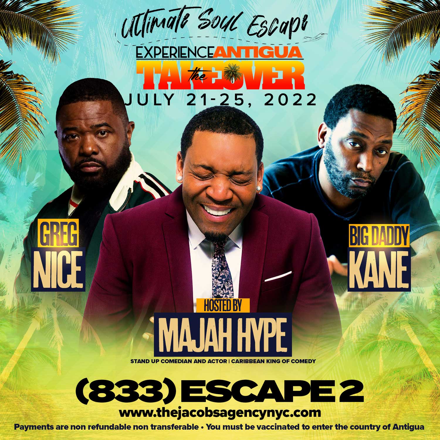 Antigua the Take Over Hosted by The Ultimate Soul Escape (USE) Live Performance by Big Daddy Kane Performance by Greg Nice Celebrity Master of Ceremonies Majah Hype Newswire