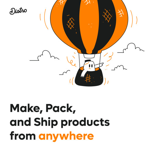 Distro Launches Software to Help Small Businesses Make, Pack, and Ship Products From Anywhere