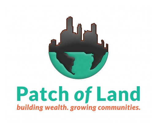 Patch of Land Reaches 3 Key Milestones in Q1: $100M in Origination, Over $25M Returned to Investors, Introduces New Products