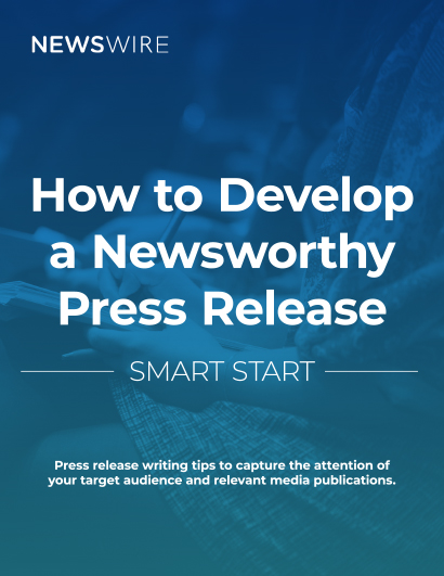 Smart Start: How to Develop a Newsworthy Press Release