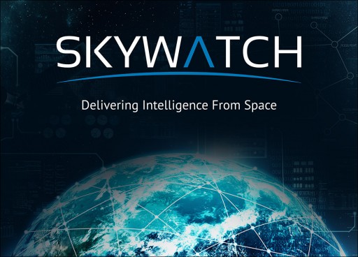SkyWatch Raises Seed Financing of $4M CAD [$3.2M USD] to Bring Satellite Data to the Mass Market