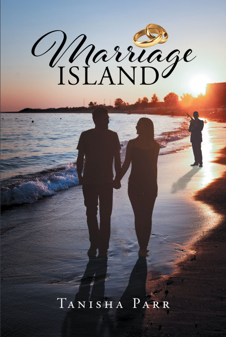 Author Tanisha Parr’s New Book ‘Marriage Island’ is a Thrilling Novel That Follows a Marriage Counselor Who Leads a Retreat for Her Clients on an Island