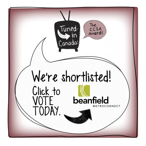 Beanfield Metroconnect Is Shortlisted for Tuned-in Canada: The CCSA Awards