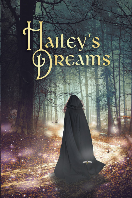 Donna D. Perry’s New Book ‘Hailey’s Dreams’ is a Magical Adventure Throughout a Fairy’s Quest of Finding Courage and Regaining Her Identity