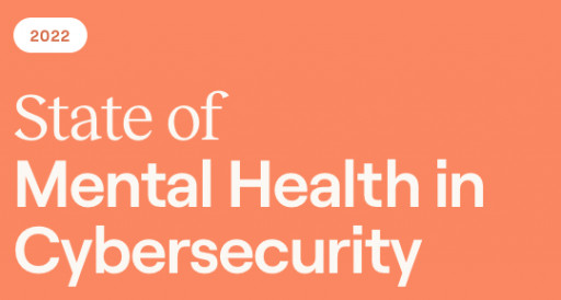 State of Mental Health in Cybersecurity