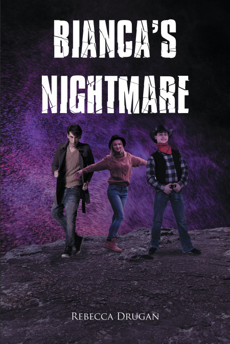 Author Rebecca Drugan’s New Book ‘Bianca’s Nightmare’ is a Thrilling Drama of a Young Woman Who Finds Herself in Harm’s Way After Getting Involved With Dangerous Men