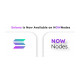 NOWNodes Announce Shared Solana Nodes: Everything Users Need to Know Surrounding the Launch of SOL Nodes
