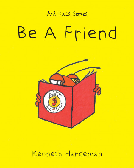 Kenneth Hardeman’s new book, ‘Be a Friend’, is a fun and interactive storybook that expresses the value of being kind and sharing in building friendship