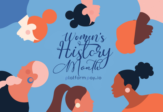 PlatformPay.io Celebrates Women's History Month