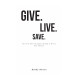 Randy Bowen's New Book 'Give. Live. Save.' is a Highly Essential Read on How to Build Discipline and Win in Finances