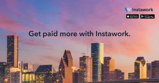 Instawork Offers Houston Workers Ability to Earn Higher Pay as Texas Economy Slows