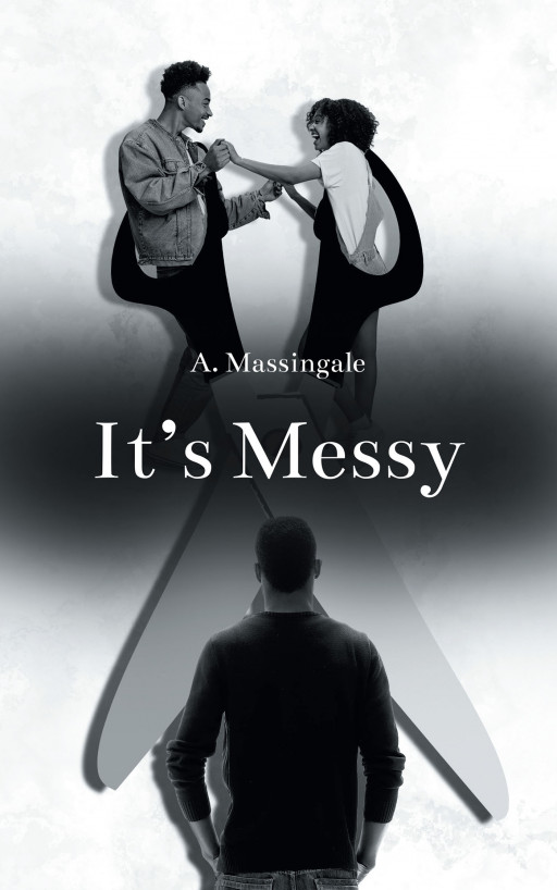 Author A. Massingale’s New Book, ‘It’s Messy,’ Follows Dawn as She Meets Her New Boyfriend’s Family at a Large Reunion, Only to Discover That His Brother is Her Ex-Boyfriend.