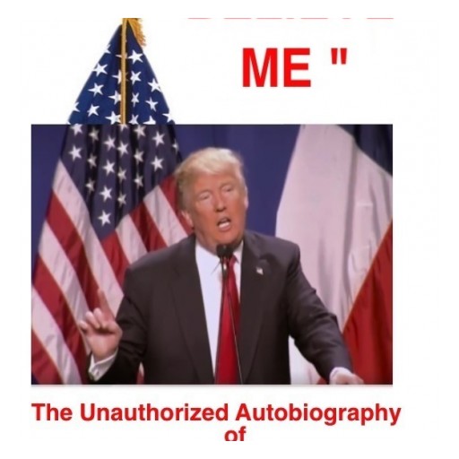 Unauthorized Autobiography of Donald Trump Is Released