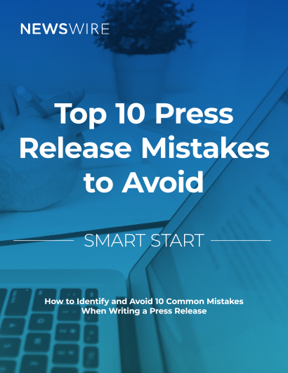 Smart Start: Top 10 Press Release Mistakes to Avoid