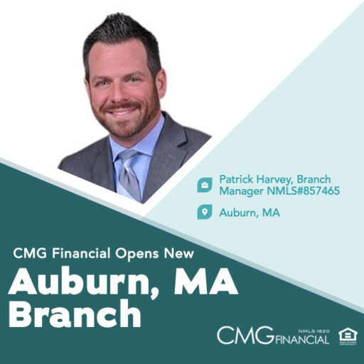 CMG Financial Opens Auburn, MA Branch with Branch Manager Patrick Harvey