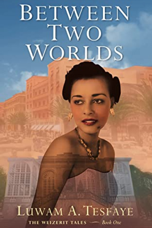 Historical Fiction 'Between Two Worlds' Shines Light on Outdated Societal Norms