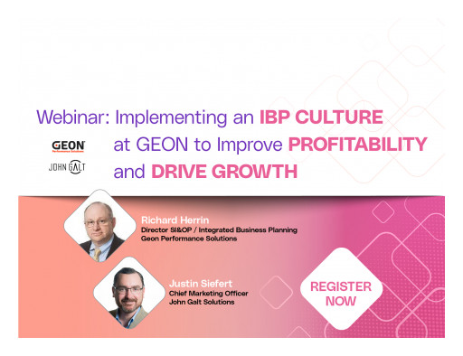 Live Webinar: Implementing an IBP Culture at GEON to Improve Profitability and Drive Growth