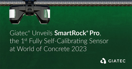 Giatec&#174; Unveils SmartRock&#174; Pro, the 1st Fully Self-Calibrating Sensor at World of Concrete 2023
