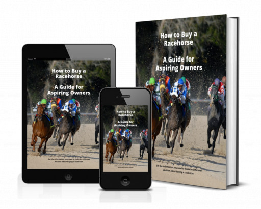Bloodstock Agent Releases Free Comprehensive Guide on How to Buy a Racehorse