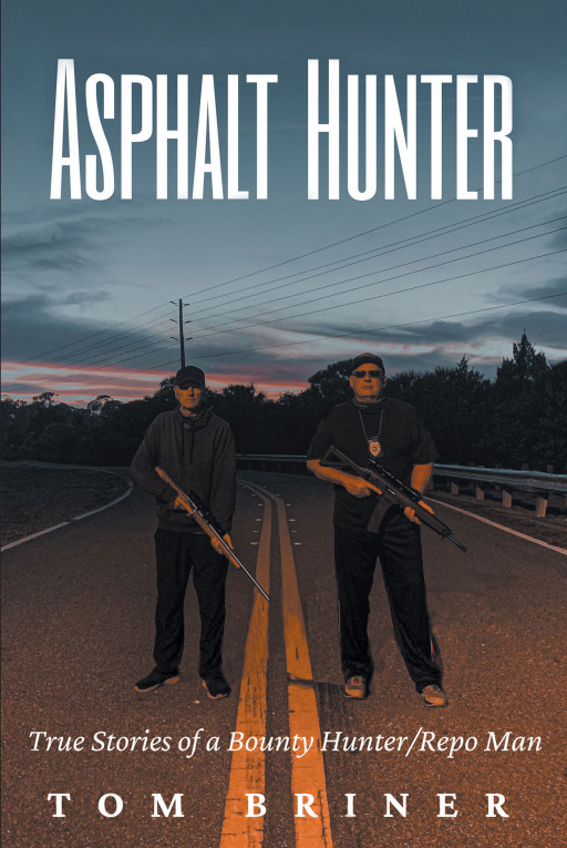 Author Tom Briner's new book 'Asphalt Hunter' is an intricate look at the workings of the repo and bail bonds business