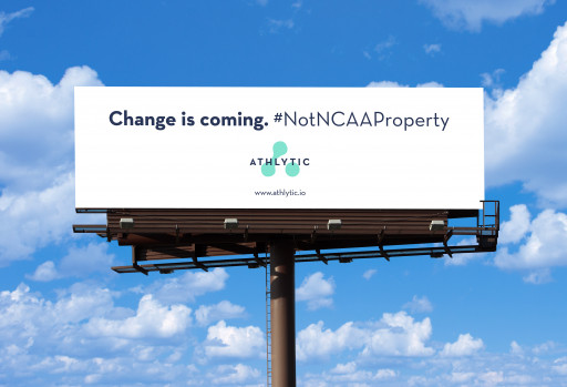 Have You Seen #NotNCAAProperty? Well Athlytic is Here, and Change is Coming!