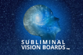 Subliminal Vision Boards LLC
