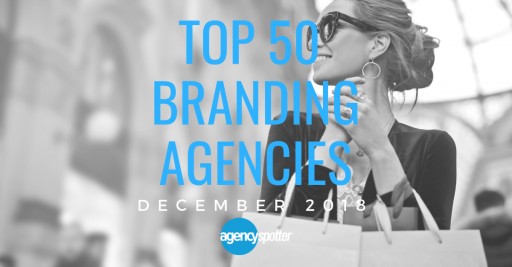 Agency Spotter Releases Top 50 Branding Agencies Report for December 2018