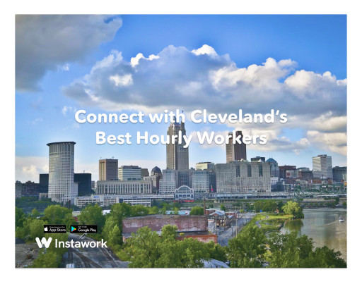 Instawork Arrives in Cleveland to Alleviate Area's Labor Shortage and Help Boost Economy
