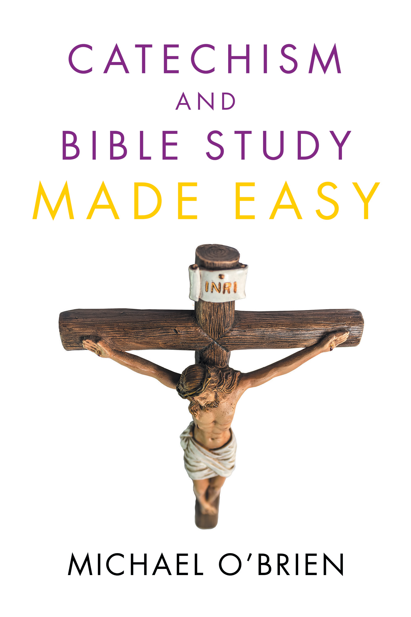 author-michael-o-brien-s-newly-released-catechism-and-bible-study-made