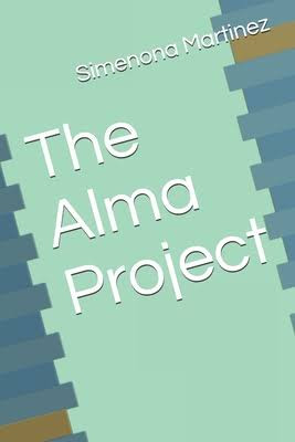 The Alma Project by Simenona Martinez