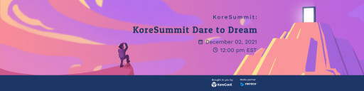KoreConX Webinar: Dare to Dream