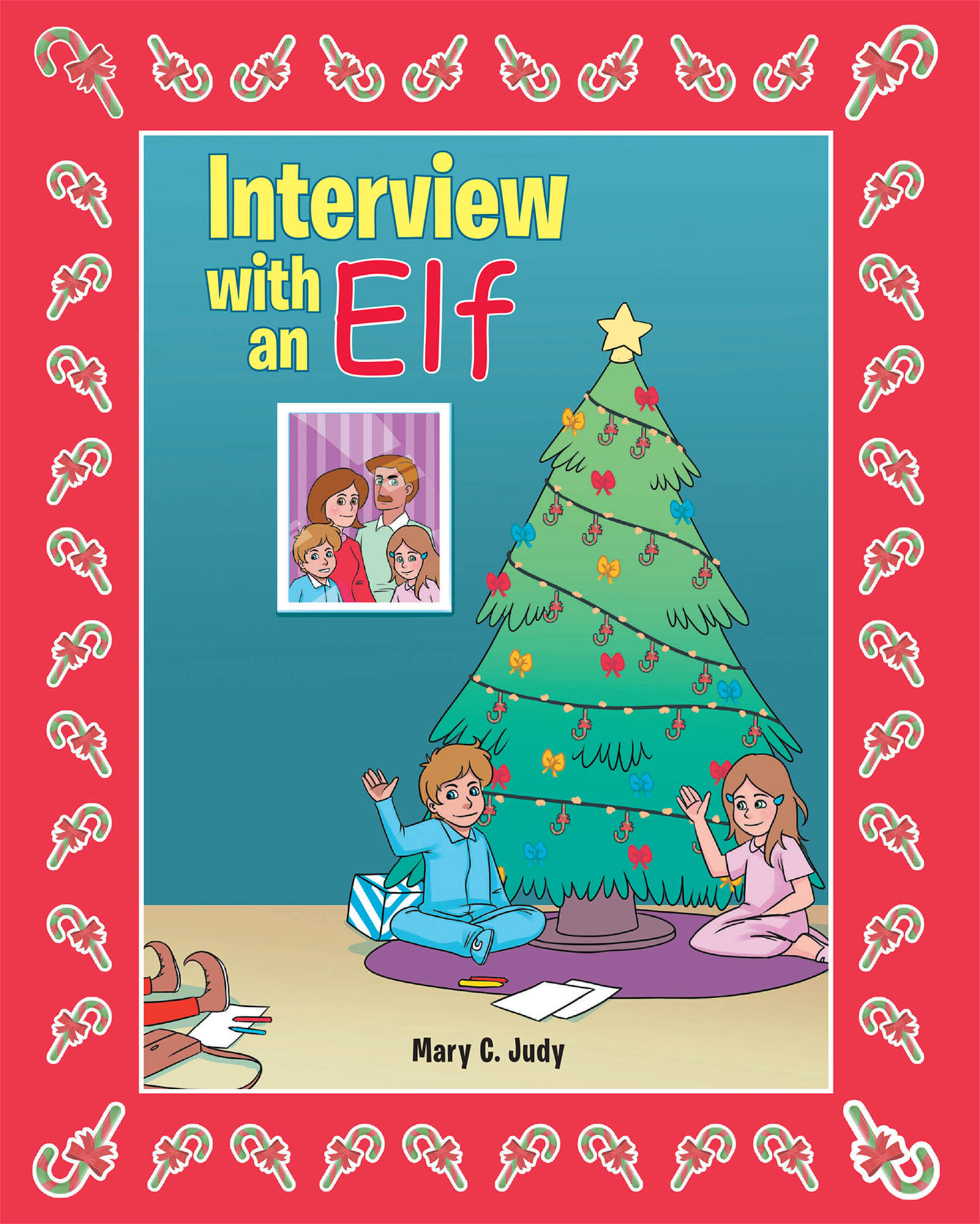 Mary C Judy S New Book Interview With An Elf Is A Tale About A Christmas Elf S Journey To Fulfill His Lifelong Dream Of Interviewing Children Newswire
